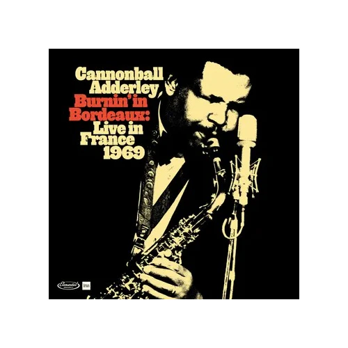 Adderley, Cannonball - Burnin' In Bordeaux: Live In France 1969 - Vinyl LP(x2) - RSD 2024
