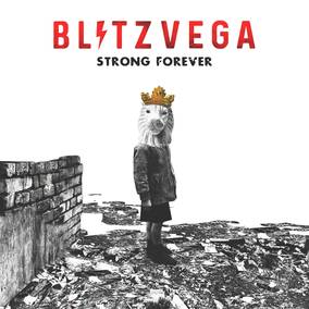 Blitz Vega - Strong Forever - 12" Vinyl - RSD2023