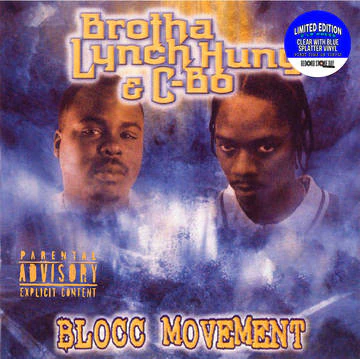 Brotha Lynch Hung & C-Bo - Blocc Movement - Vinyl LP(x2)