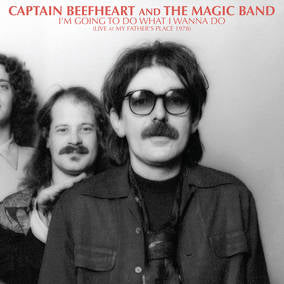Captain Beefheart And The Magic Band - I'm Going To Do What I
Wanna Do: Live At My
Father's Place 1978 (RSD23
EX) - Vinyl LP(x2) - RSD2023