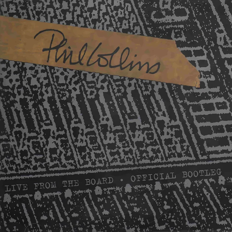 Collins, Phil - Live From The Board... The Official Bootleg - 10" Vinyl - RSD Black Friday 2024