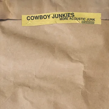 Cowboy Junkies - More Acoustic Junk - Vinyl LP - RSD 2025