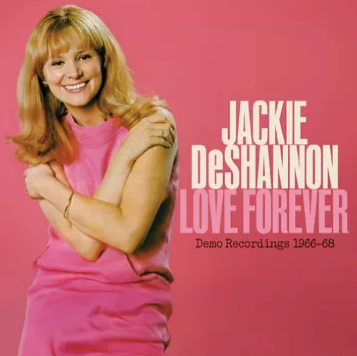DeShannon, Jackie - Love Forever--Demo Recordings 1966-`1968 - Vinyl LP - RSD 2025
