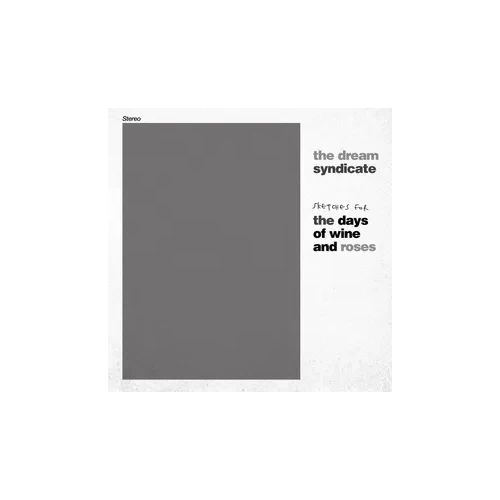 Dream Syndicate, The - Sketches for the Days of Wine and Roses - LP - RSD 2024
