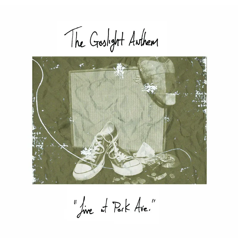 Gaslight Anthem - Live at Park Ave. (15 YEAR ANNIVERSARY) - 10" Vinyl - RSD Black Friday 2024