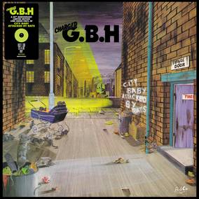 GBH - City Baby Attacked By Rats - Vinyl LP RSD-BF 2022