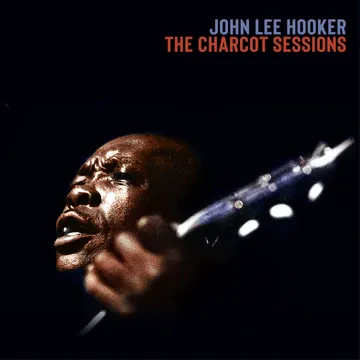 Hooker, John Lee - The Charcot Sessions - Vinyl LP(x3) - RSD 2025