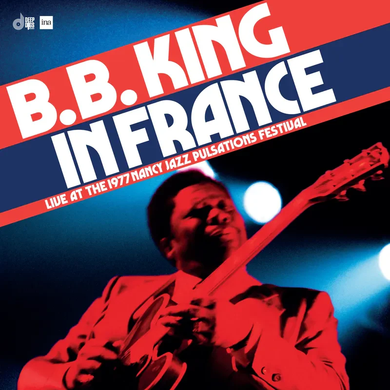 King, B.B. - In France: Live At The Nancy Jazz Pulsations Festival 1977 - Vinyl LP(x2) - RSD Black Friday 2024