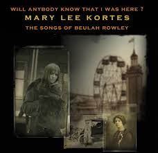 Kortes, Mary Lee - The Songs of Beulah Rowley - Vinyl LP(x2) - RSD2023