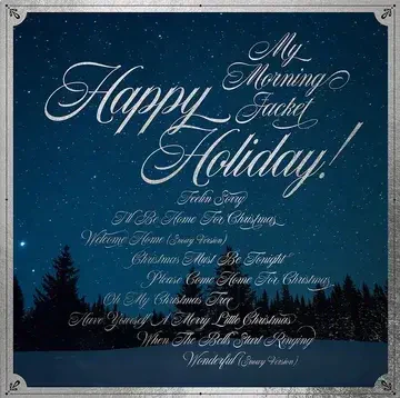 My Morning Jacket - Happpy Holiday! - Vinyl LP - RSD 2023 - Black Friday