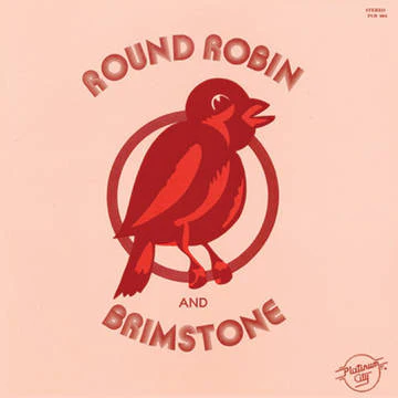 Round Robin and Brimstone - Round Robin and Brimstone - Vinyl LP