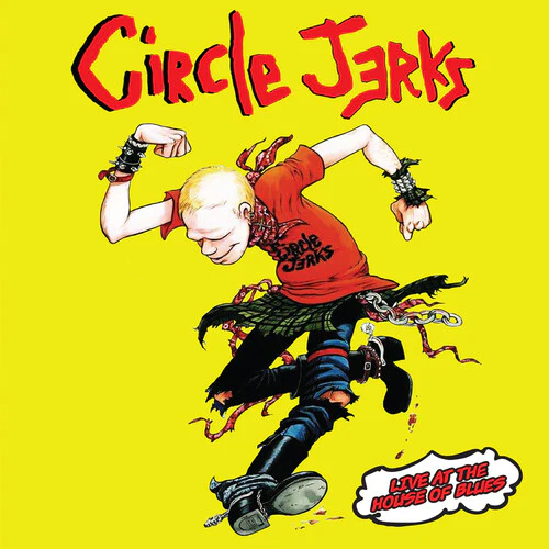 The Circle Jerks Live At The House Of Blues (Colored Vinyl, Red) (2 Lp's)