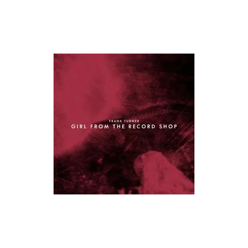Turner, Frank - Girl From The Record Shop (RSD Exclusive 24) - 7" Vinyl - RSD 2024